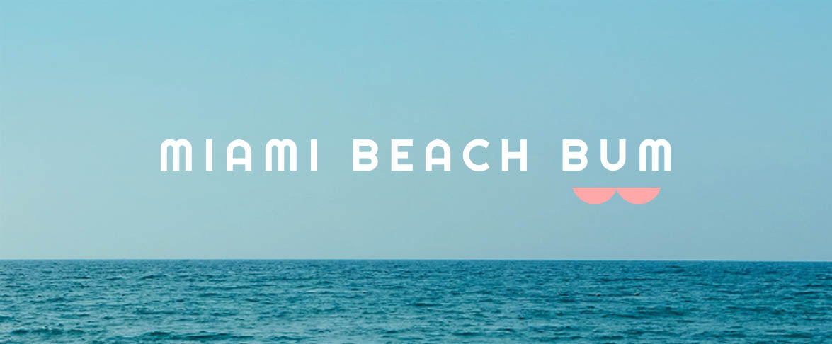 Miami Beach Bum