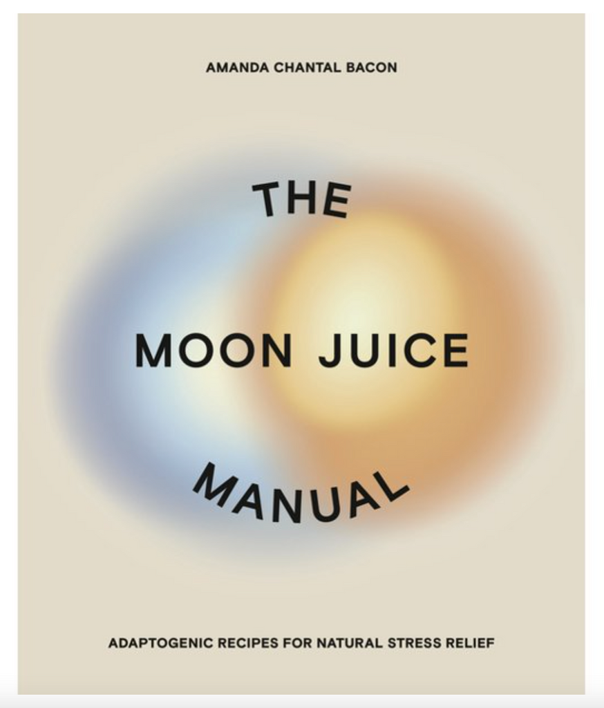 Moon Juice The Moon Manual Cook Book
